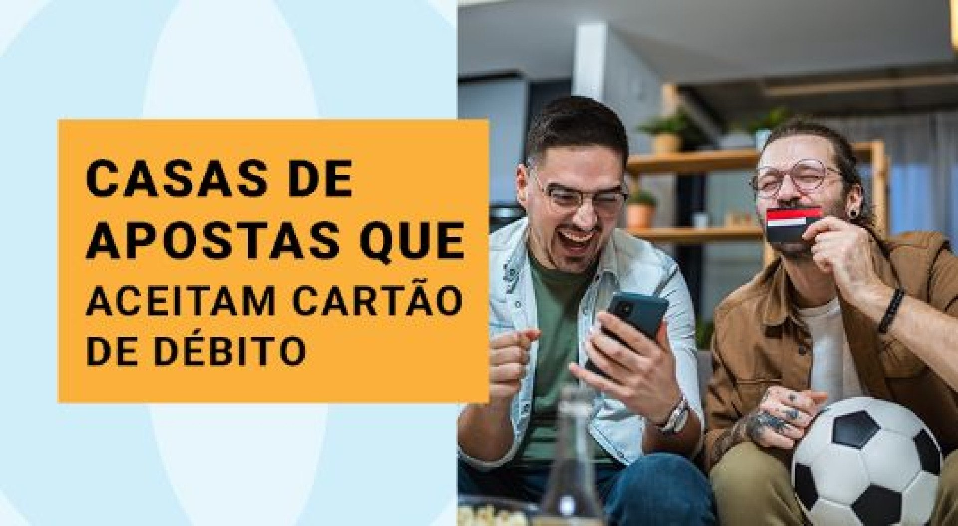 Melhores casas de apostas que aceitam cartão de débito no Brasil em 2024